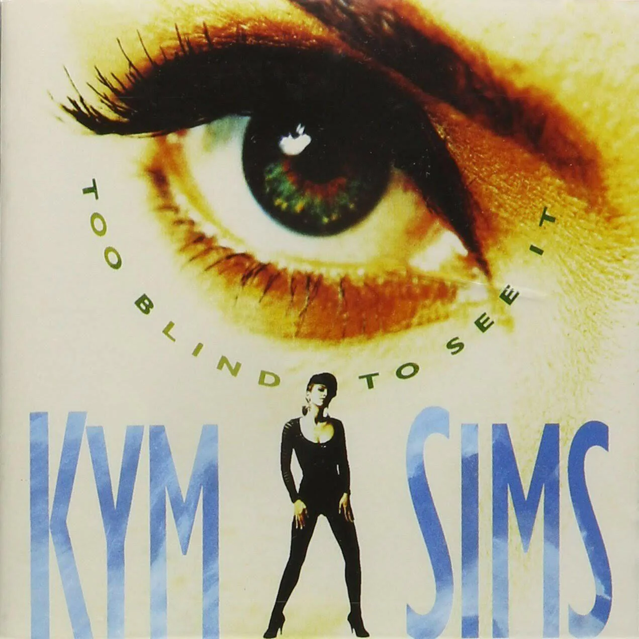 Kym Sims - Too Blind to See It - Image 3